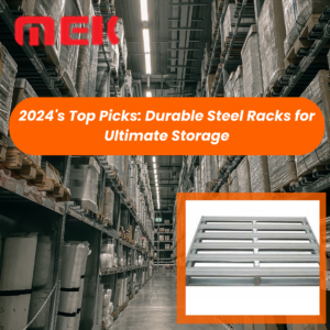 steel racks for storage, steel pallet racks, steel storage racks